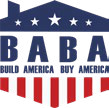 BABA — Build America, Buy America